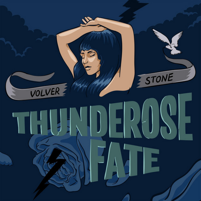 Обкладинка: Thunderose Fate — Volver Stone
