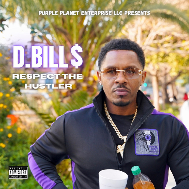 Respect The Hustler - EP by D.Bill$ | Spotify