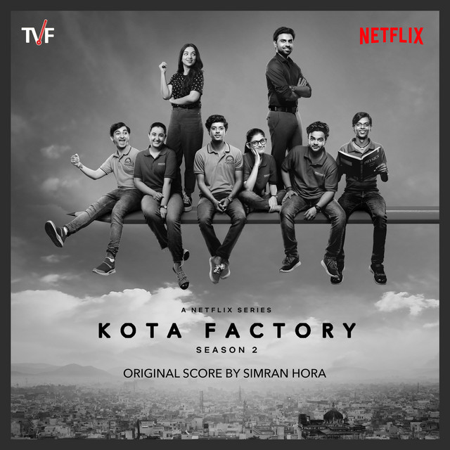 Kota Factory: Season 2 (Music From The Netflix Series) cover art