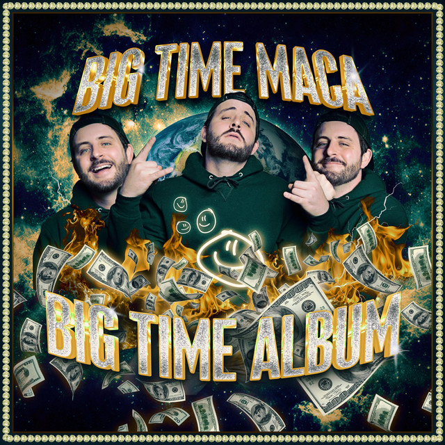 Listen to BIG TIME ALBUM - Album by Big Time Maca | Spotify
