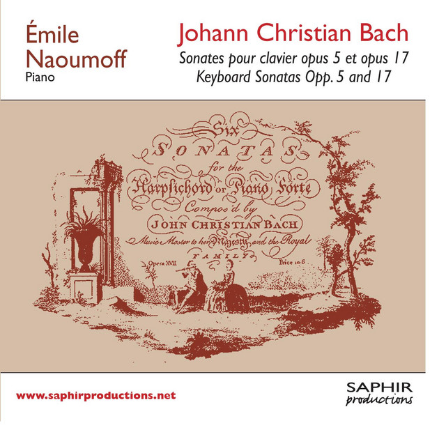 Johann Christian Bach: Sonates pour clavier Op. 5 & Op. 17 - Album
