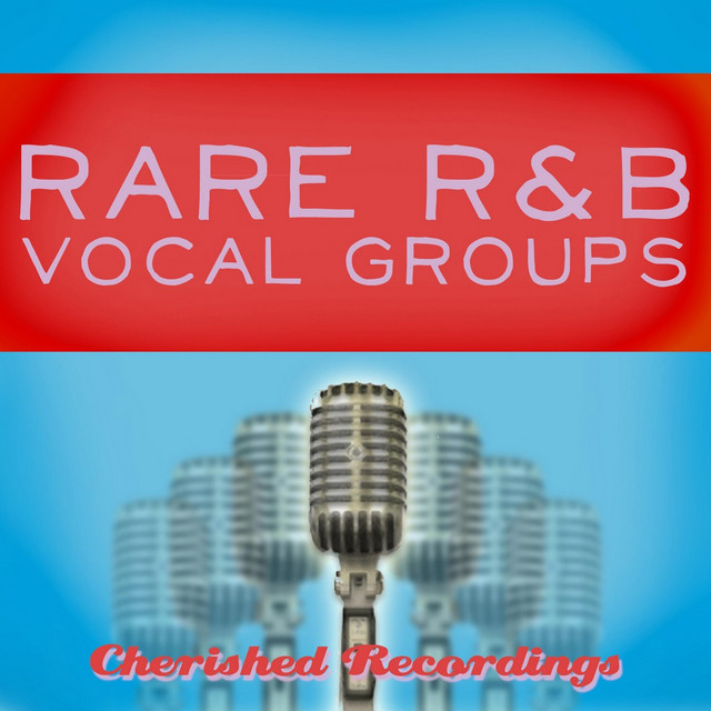 Rare R&B Vocal Groups cover art