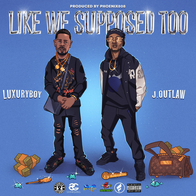 Like We Supposed Too - Single by J.Outlaw | Spotify