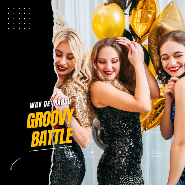 Groovy Battle - Single by Wav de Marsh | Spotify