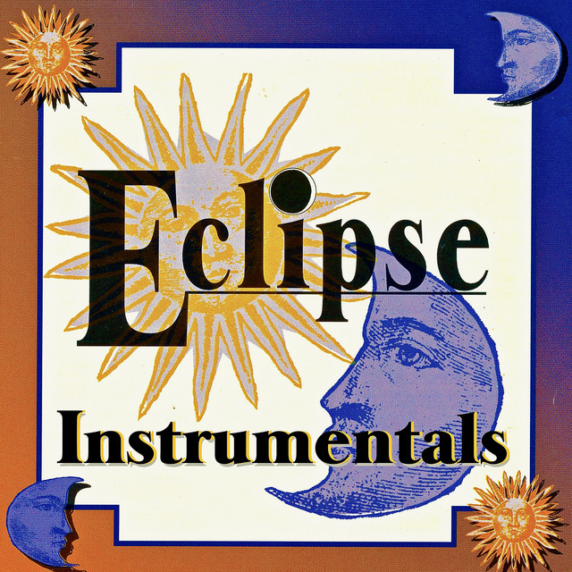 Eclipse (Instrumentals) - Album by Eclipse | Spotify