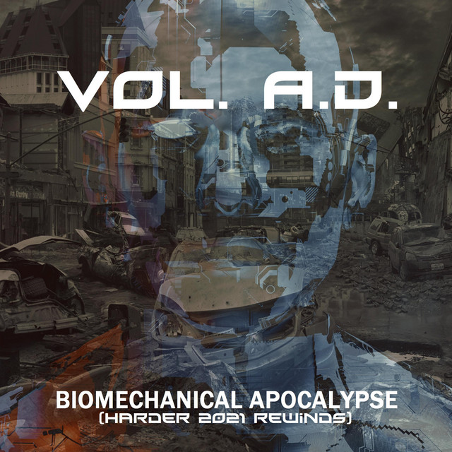 Обкладинка Vol. A.d. — Biomechanical Apocalypse (Harder 2021 Rewinds)