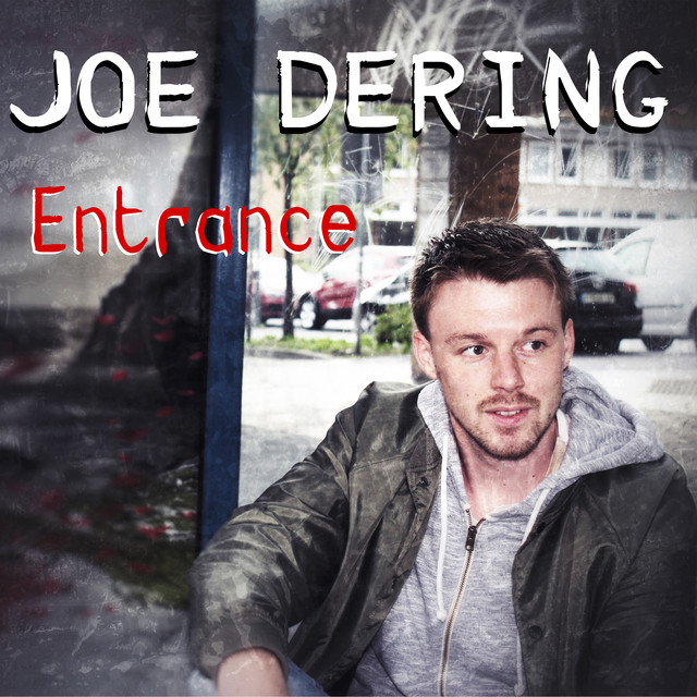 Entrance - Single by Joe Dering | Spotify