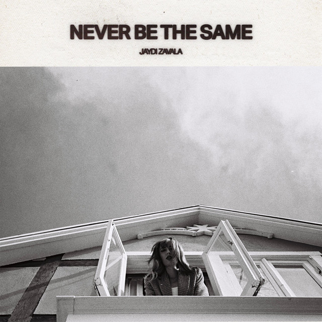 never be the same