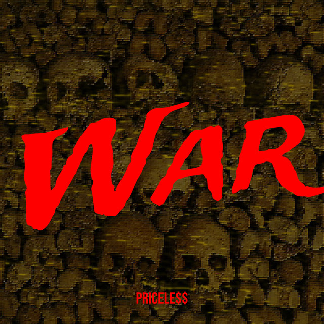 War - Single by Pricele$$ | Spotify