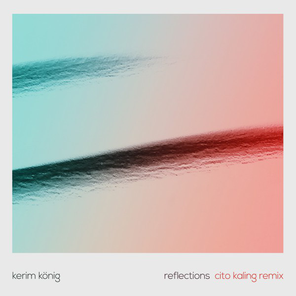 Reflections - Cito Kaling Remix
