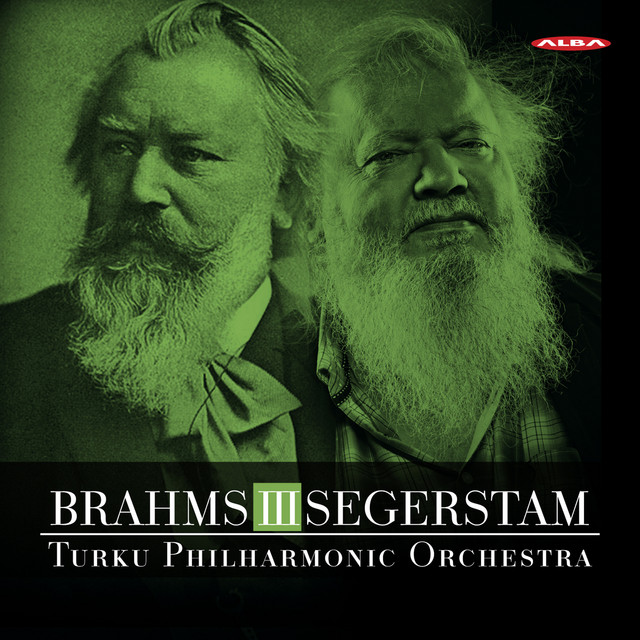 Brahms: Symphony No. 3, Op. 90 - Leif Segerstam: Symphony No. 294 cover