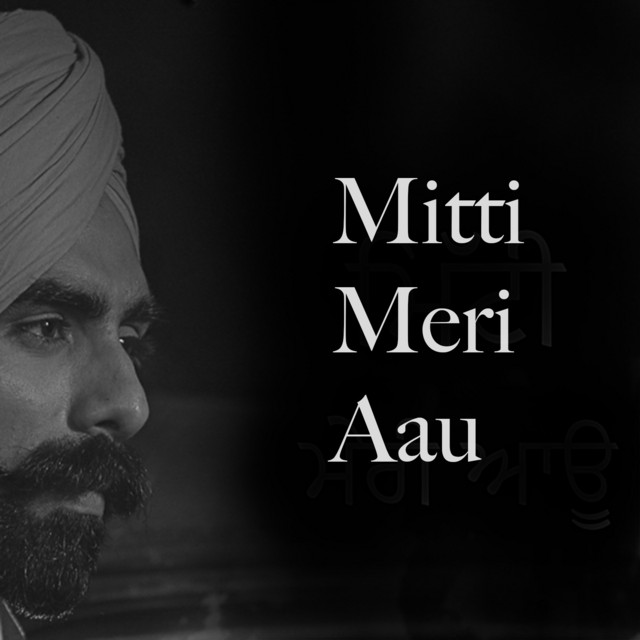 Mitti Meri Aau - Single by Bunty Numberdar | Spotify