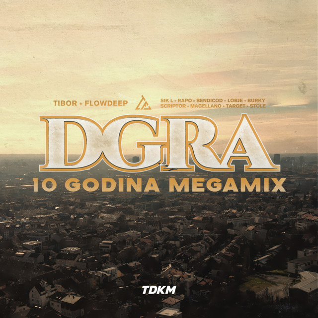 Dgra (10 Godina Megamix)