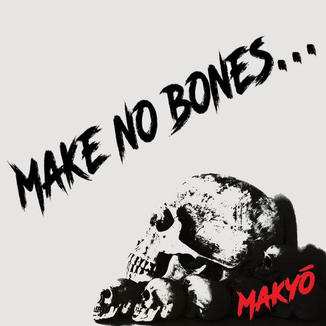 Make No Bones cover art