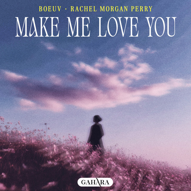 Make Me Love You
