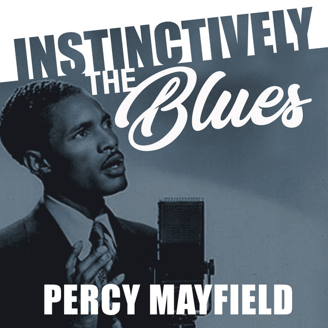 Instinctively the Blues - Percy Mayfield cover art