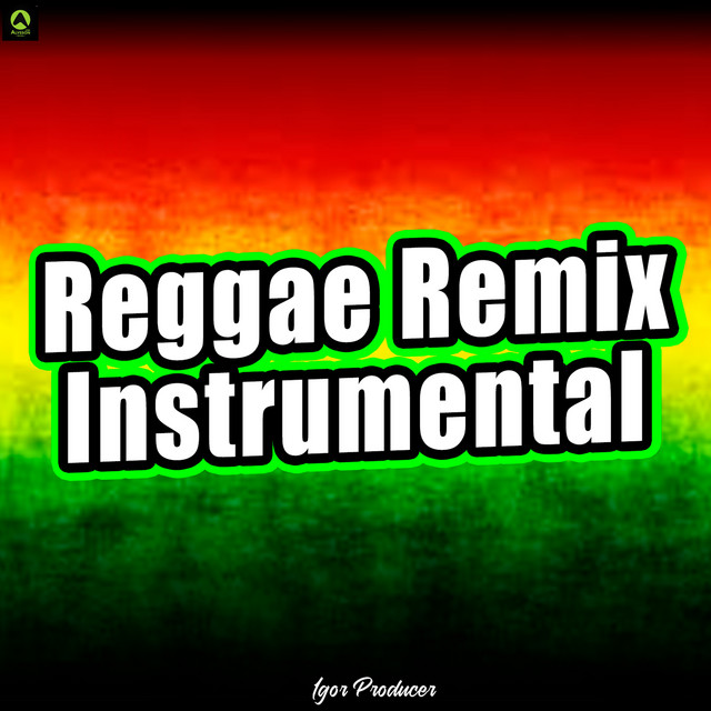 Reggae Remix - Instrumental