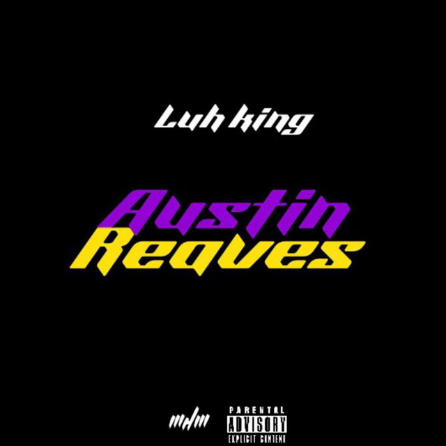 Austin Reaves - Single by Luh King | Spotify