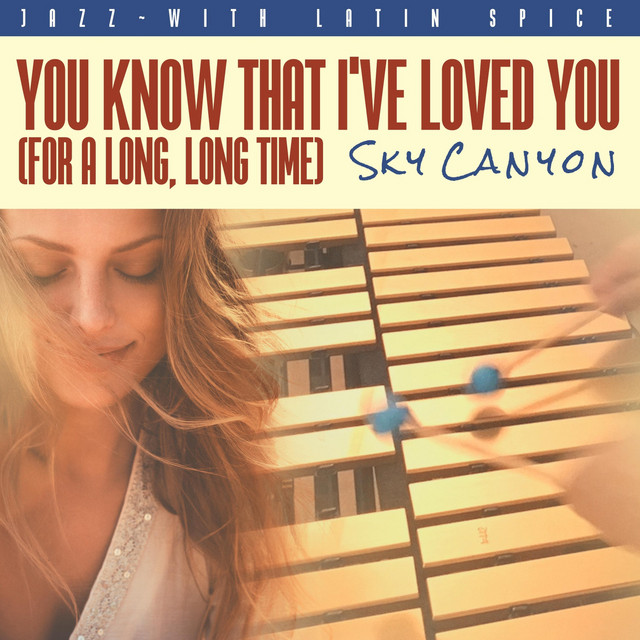 You Know That I've Loved You (For a Long, Long Time) cover