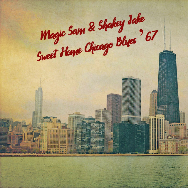 Sweet Home Chicago Blues '67 (Live) cover art