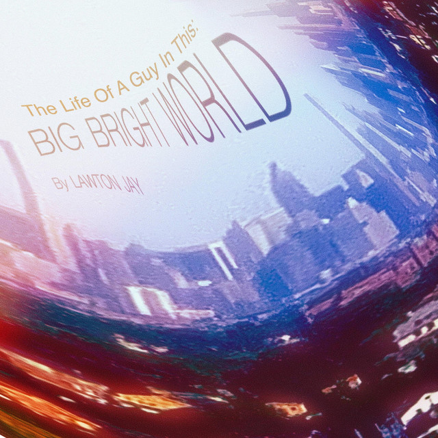 Big Bright World