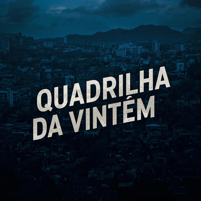 Quadrilha da Vintém