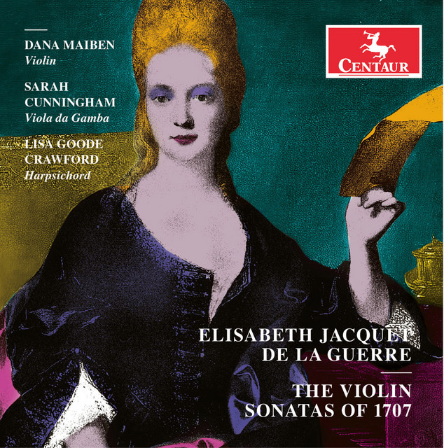 La Guerre: The Violin Sonatas of 1707 cover art