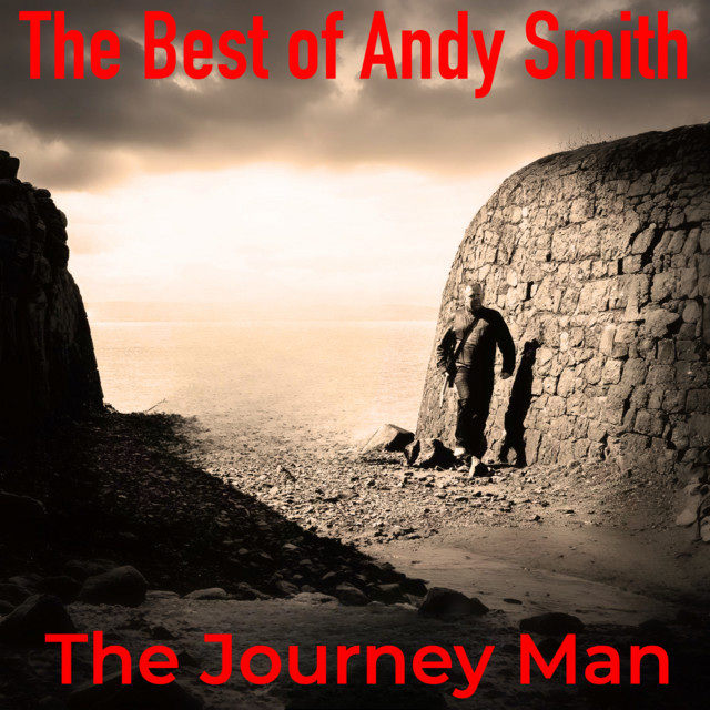 The Best of Andy Smith (The Journey Man) - Compilation by Andy Smith ...