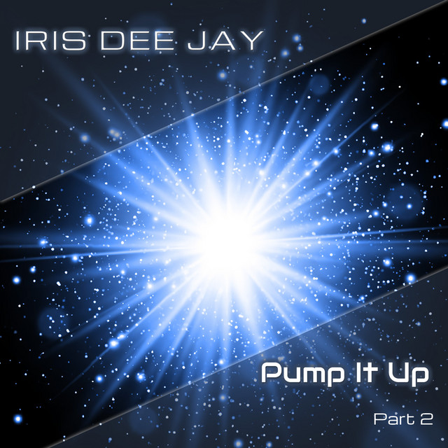 Обкладинка Iris Dee Jay — Pump It Up