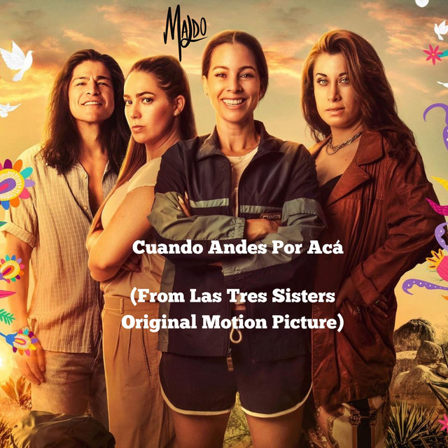 Cuando Andes Por Acá (Las Tres Sisters Original Motion Picture Soundtrack)
