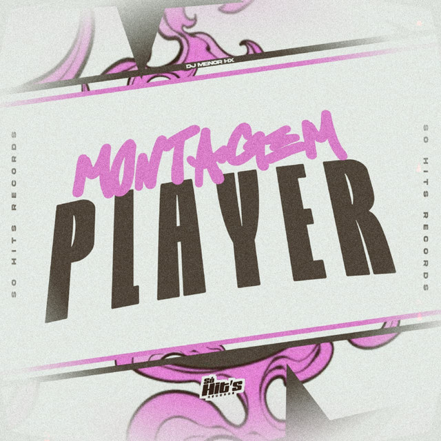 Montagem Player