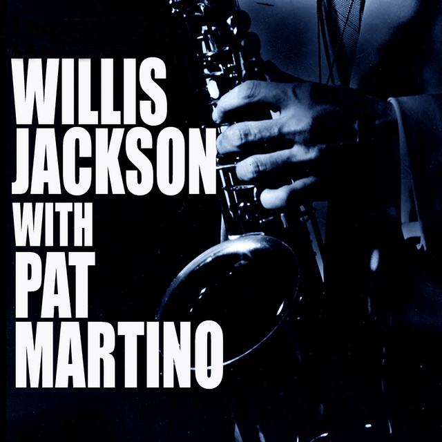 Willis Jackson With Pat Martino cover art
