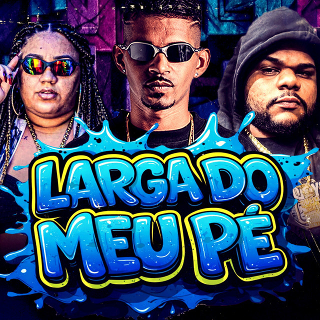 Larga do Meu Pé