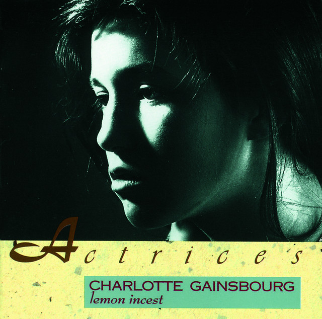 Lemon Incest - Album by Charlotte Gainsbourg | Spotify