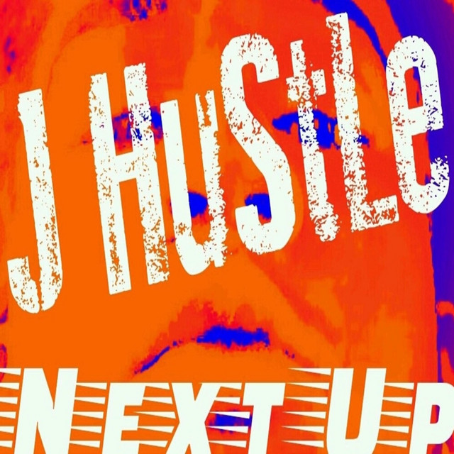 Next Up - Album by J Hustle | Spotify