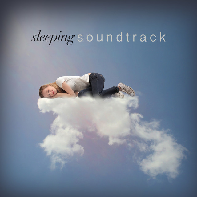 Sleeping Soundtrack