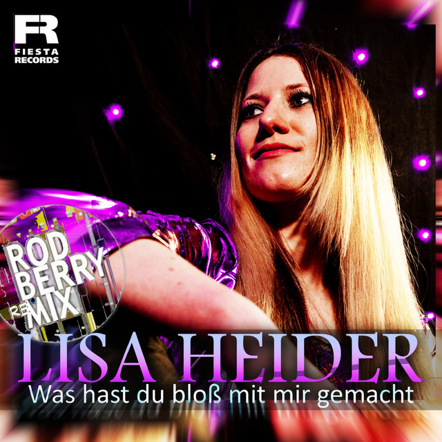 Was hast du bloß mit mir gemacht (Rod Berry Remix) - Single by Lisa ...