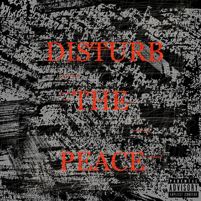 Disturb the Peace