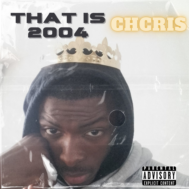 That Is 2004 Chcris - EP by CHCRIS | Spotify