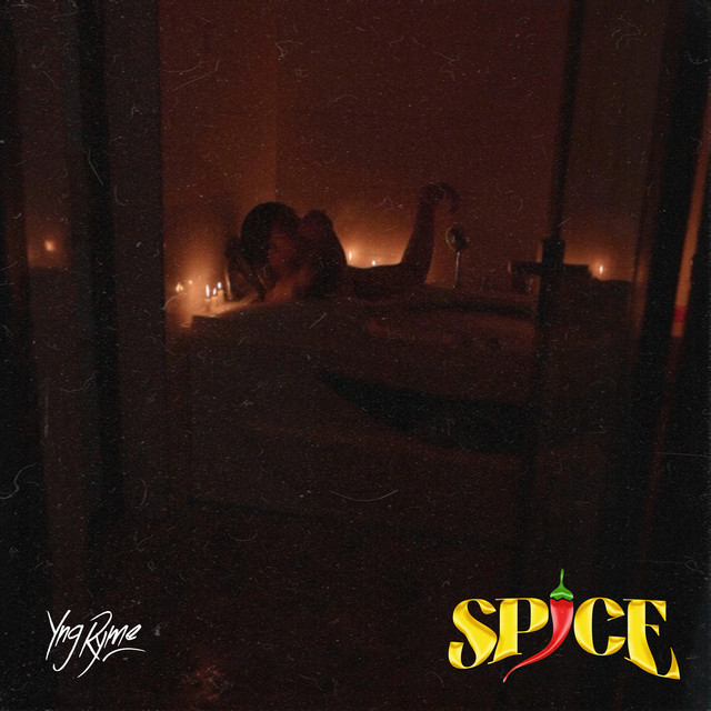 Yng Ryme – Spice