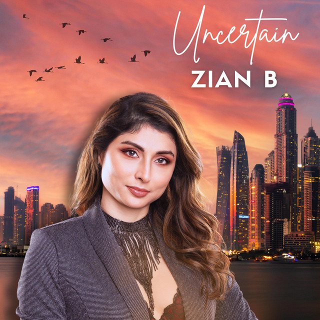 Uncertain - Single by Zian B | Spotify