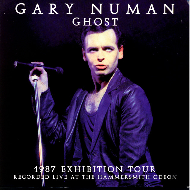 Ghost - Exhibition Tour 1987 - Album by Gary Numan | Spotify