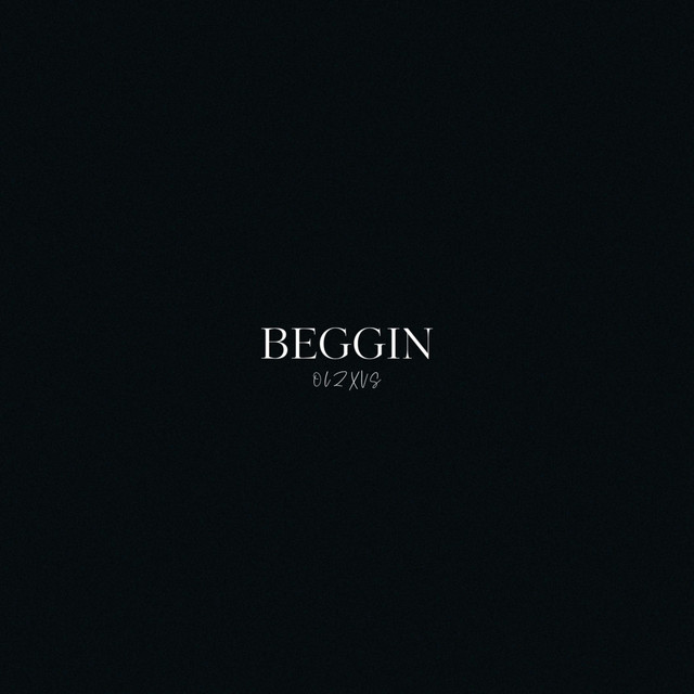 Обкладинка: Beggin — OLZXVS