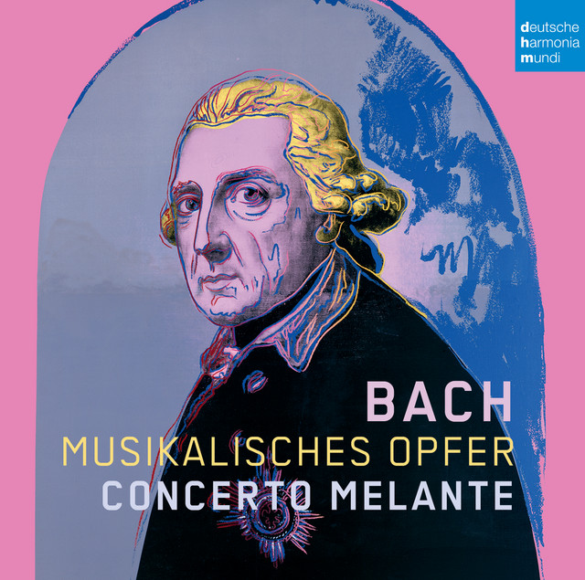 Bach: Musikalisches Opfer