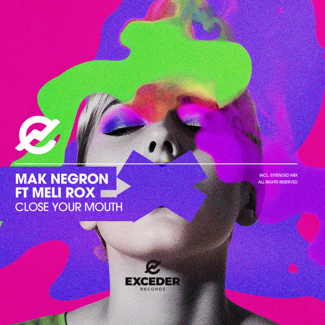 Close Your Mouth - Extended Mix