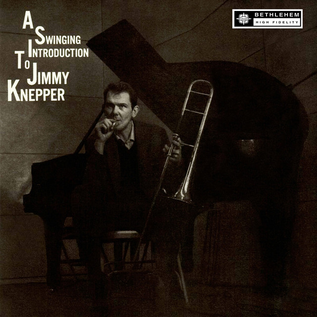 A Swinging Introduction to Jimmy Knepper