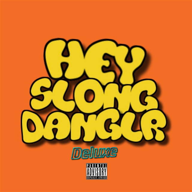 Hey Slong Danglr - Album by Slong Danglr | Spotify