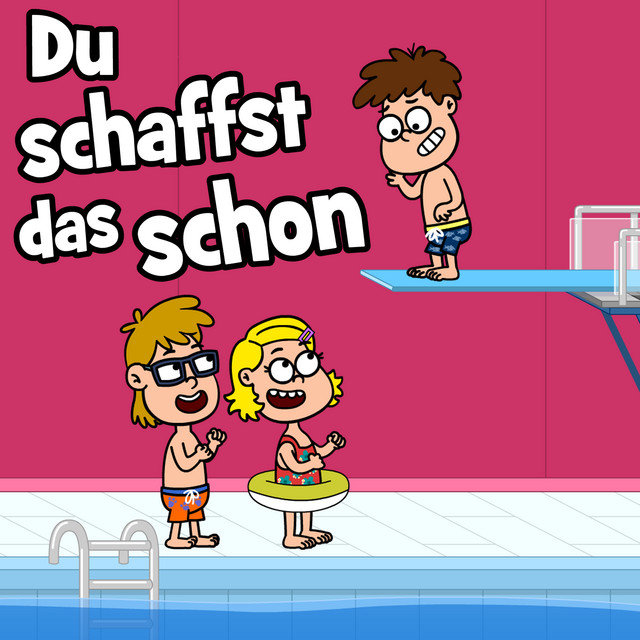 Du schaffst das schon