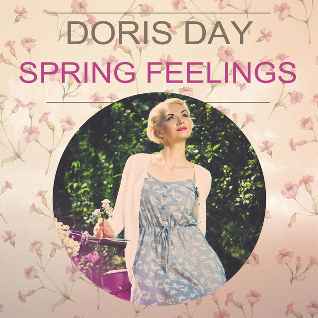 Spring Feelings - Album by Doris Day | Spotify