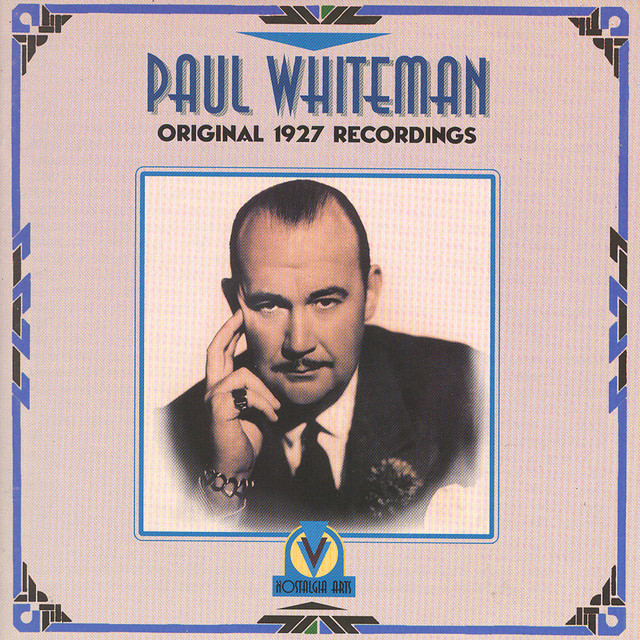 Paul Whiteman Original 1927 Recordings cover art